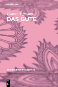 Title: Das Gute, Author: Thomas Hoffmann