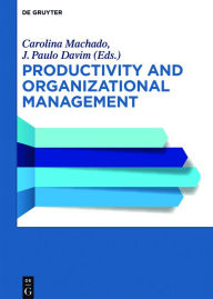 Title: Productivity and Organizational Management, Author: Carolina Machado