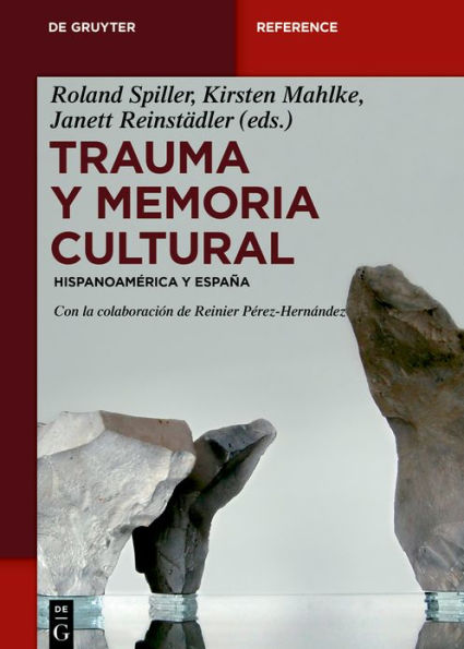 Trauma y memoria cultural: Hispanoamérica España