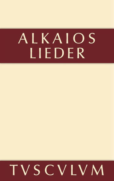 Alkaios: Griechisch und deutsch