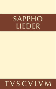 Title: Lieder: Griechisch und deutsch, Author: Sappho