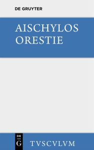 Title: Orestie, Author: Aischylos