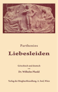 Title: Liebesleiden, Author: Parthenios