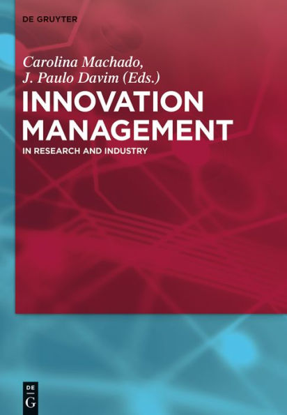 Innovation Management: Research and Industry