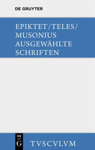 Title: Ausgewählte Schriften: Griechisch - deutsch, Author: Epiktet