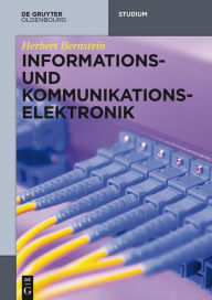 Title: Informations- und Kommunikationselektronik, Author: Herbert Bernstein