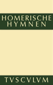 Title: Homerische Hymnen, Author: Anton Weiher