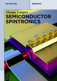 Title: Semiconductor Spintronics, Author: Thomas Schapers