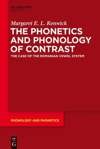 the Phonetics and Phonology of Contrast: Case Romanian Vowel System