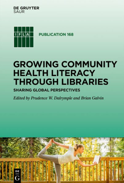 Growing Community Health Literacy through Libraries: Sharing Global Perspectives