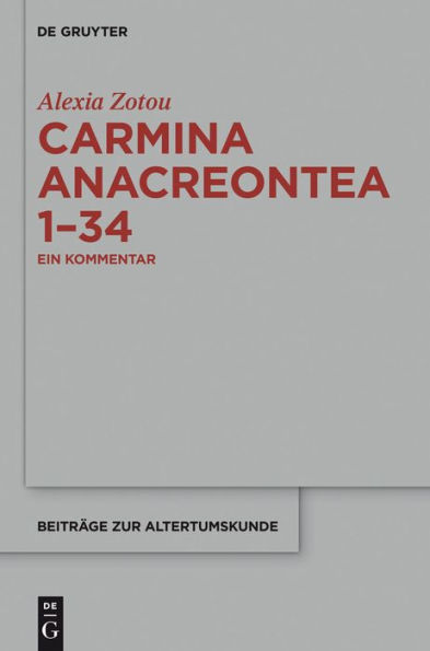 Carmina anacreontea 1-34: Ein Kommentar