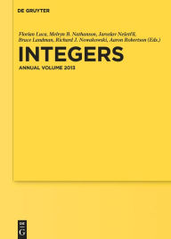 Title: Integers: Annual Volume 2013, Author: Bruce Landman