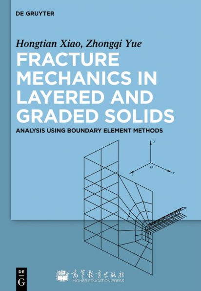 Fracture Mechanics in Layered and Graded Solids: Analysis Using Boundary Element Methods