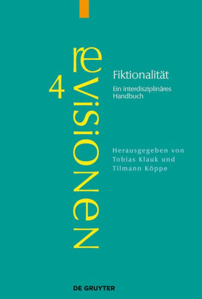 Fiktionalität: Ein interdisziplinäres Handbuch