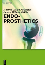 Title: Endoprosthetics, Author: Manfred Georg Krukemeyer