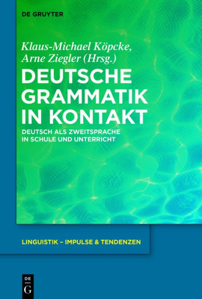 Deutsche Grammatik Kontakt: Deutsch als Zweitsprache Schule und Unterricht
