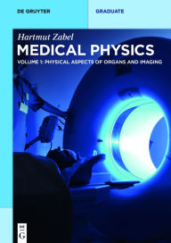 Title: Physical Aspects of Organs and Imaging, Author: Hartmut Zabel