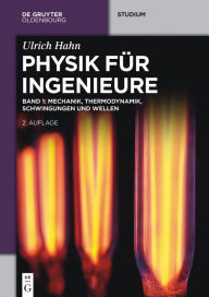 Title: Mechanik, Thermodynamik, Schwingungen und Wellen, Author: Ulrich Hahn