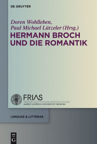 Title: Hermann Broch und die Romantik, Author: Doren Wohlleben