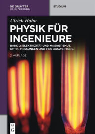 Title: Elektrizität und Magnetismus, Optik, Messungen und ihre Auswertung, Author: Ulrich Hahn