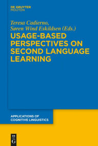 Title: Usage-Based Perspectives on Second Language Learning, Author: Teresa Cadierno