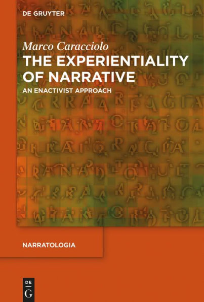 The Experientiality of Narrative: An Enactivist Approach