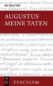 Title: Meine Taten / Res gestae divi Augusti, Author: Augustus