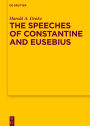 The Speeches of Constantine and Eusebius