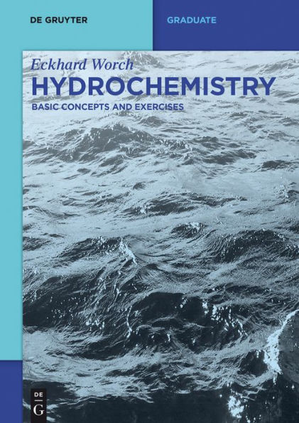 Hydrochemistry: Basic Concepts and Exercises