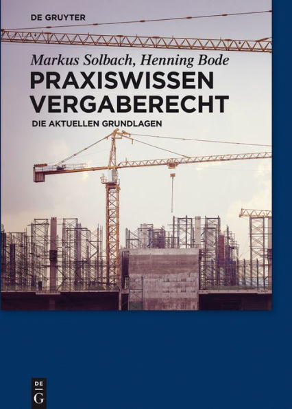 Praxiswissen Vergaberecht: Die aktuellen Grundlagen