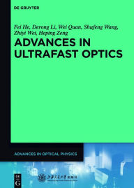 Title: Advances in Ultrafast Optics, Author: Fei He