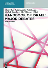 Title: Handbook of Israel: Major Debates, Author: Eliezer Ben-Rafael
