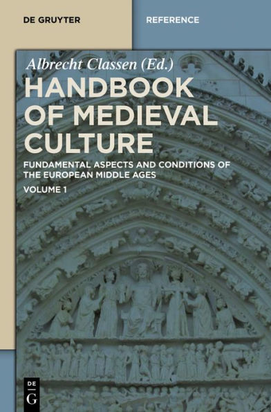 Handbook of Medieval Culture. Volume 1