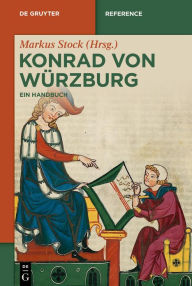 Title: Konrad von Würzburg: Ein Handbuch, Author: Markus Stock