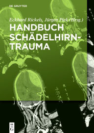 Title: Handbuch Schädelhirntrauma, Author: Eckhard Rickels