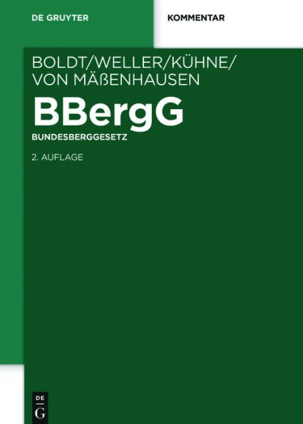 BBergG Bundesberggesetz: Kommentar