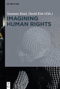 Title: Imagining Human Rights, Author: Susanne Kaul