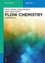 Flow Chemistry - Fundamentals