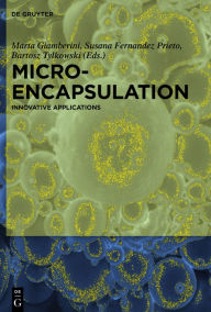 Title: Microencapsulation: Innovative Applications, Author: Ricard Garcia-Valls