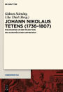 Johann Nikolaus Tetens (1736-1807): Philosophie in der Tradition des europäischen Empirismus