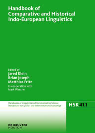 Title: Handbook of Comparative and Historical Indo-European Linguistics, Author: Jared Klein