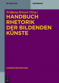 Title: Handbuch Rhetorik der Bildenden Künste, Author: Wolfgang Brassat