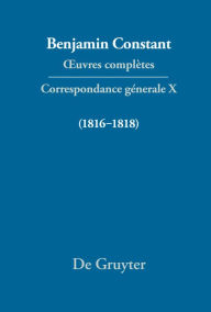 Title: Correspondance générale 1816-1818, Author: Cecil P. Courtney