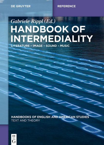 Handbook of Intermediality: Literature - Image - Sound - Music