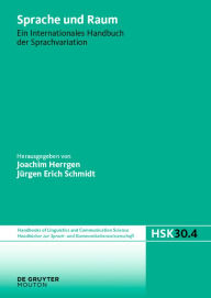 Title: Deutsch: Sprache und Raum - Ein internationales Handbuch der Sprachvariation, Author: Joachim Herrgen