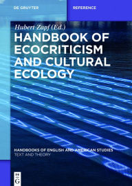 Title: Handbook of Ecocriticism and Cultural Ecology, Author: Hubert Zapf