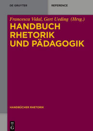 Title: Handbuch Rhetorik und Pädagogik, Author: Francesca Vidal