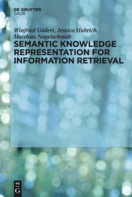 Title: Semantic Knowledge Representation for Information Retrieval, Author: Winfried G#x000F6;dert