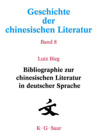 Title: Bibliographie zur chinesischen Literatur in deutscher Sprache, Author: Li Xuetao