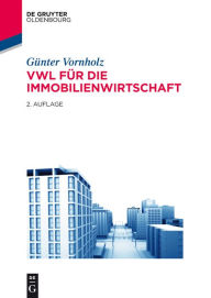 Title: VWL für die Immobilienwirtschaft, Author: Günter Vornholz